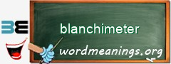 WordMeaning blackboard for blanchimeter